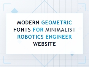 Clean Geometric Fonts for Robotics Engineers