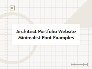Minimalist Fonts for a Modern Architect Portfolio Website