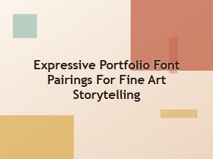 Crafting Artful Stories with Expressive Font Pairings