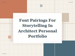 Crafting Narrative with Architectural Font Pairings